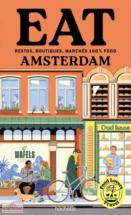 EAT AMSTERDAM | Hachette practical guide