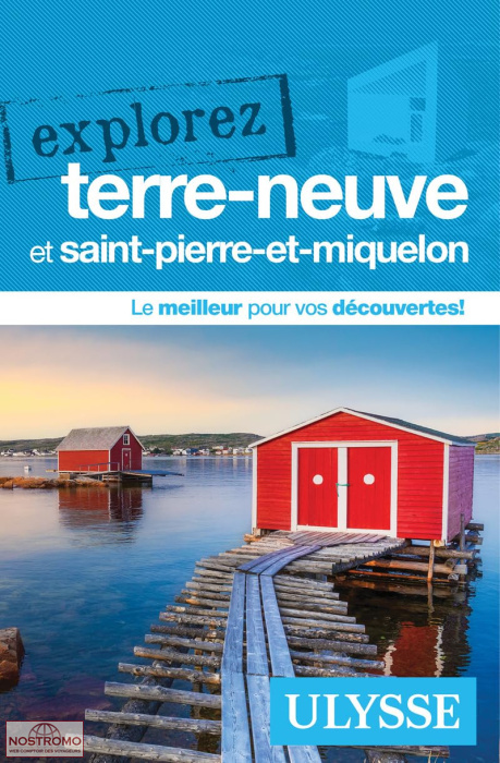 TERRE-NEUVE ET ST-PIERRE-ET-MIQUELON | Ulysse travel guide