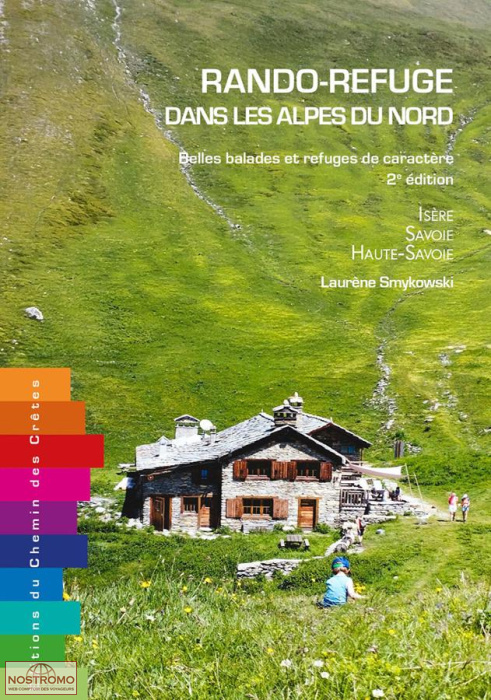 RANDO REFUGE DANS LES ALPES DU NORD | guide de randonnée Chemin des Crêtes
