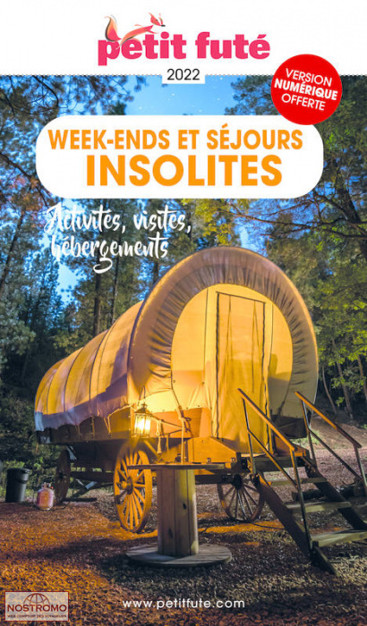 WEEK-ENDS ET SÉJOURS INSOLITES | le Petit Futé travel guide