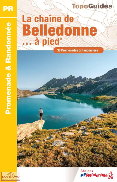 LA CHAÎNE DE BELLEDONNE À PIED | guide de randonnée FFRP