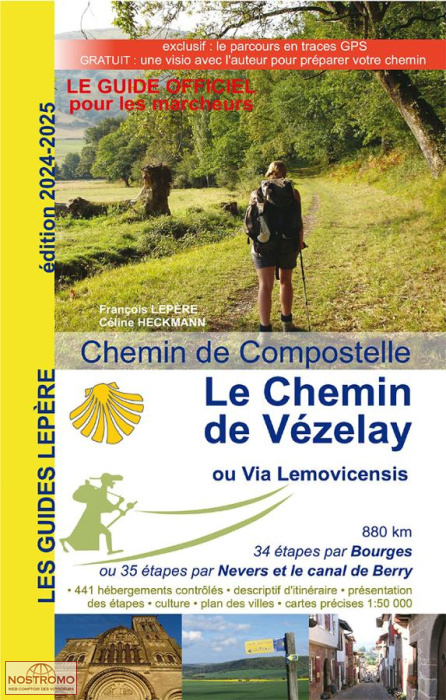 LE CHEMIN DE VÉZELAY OU LA VIA LEMOVICENSIS | guide de pélerinage Lepère