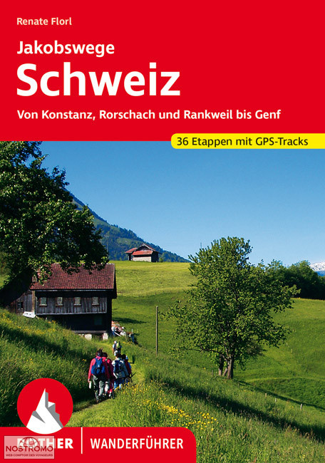 JAKOBSWEGE SCHWEIZ | guide de pélerinage Rother
