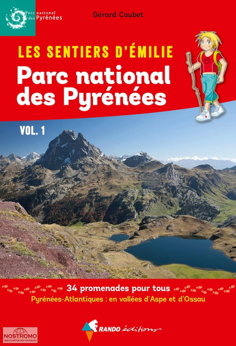 PARC NATIONAL DES PYRÉNÉES - VOL.1 | guide de randonnée Rando