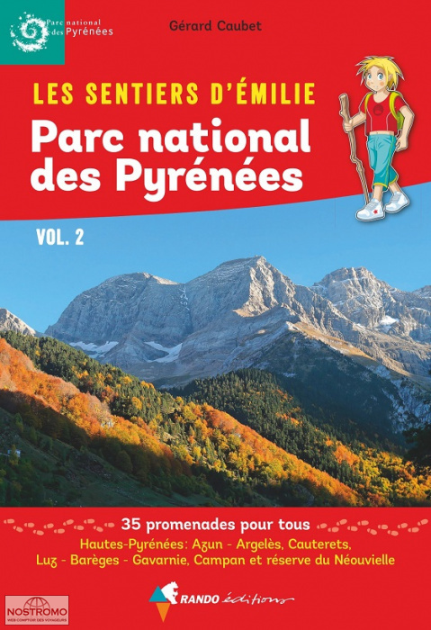 PARC NATIONAL DES PYRÉNÉES - VOL.2 | guide de randonnée Rando