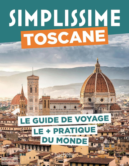 TOSCANE | Simplissime travel guide