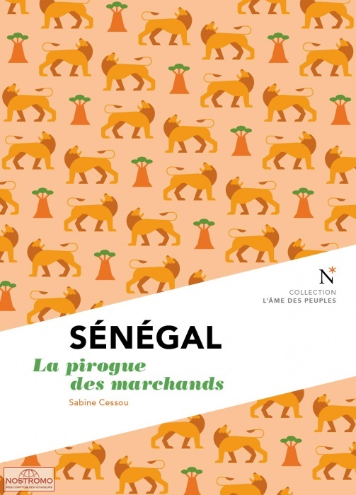 SÉNÉGAL - L'ÂME DES MARCHANDS