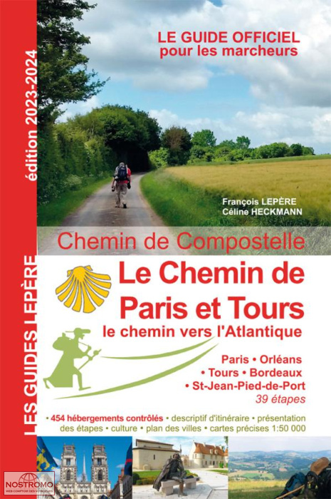 LE CHEMIN DE PARIS ET TOURS VERS L'ATLANTIQUE | guide de pélerinage Lepère