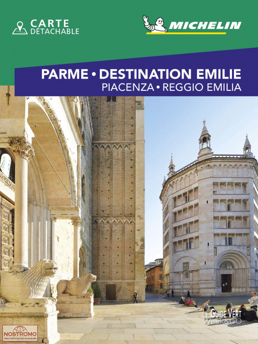 PARME - DESTINATION ÉMILIE | guide touristique Michelin