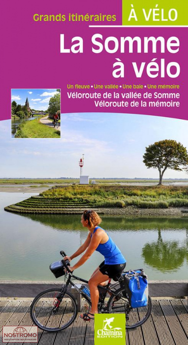 LA SOMME À VÉLO | guide de cyclotourisme Chamina