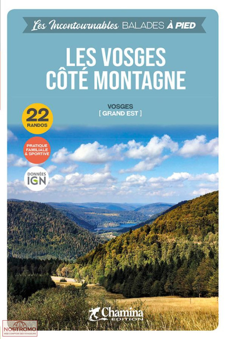 LES VOSGES CÔTÉ MONTAGNE | Chamina hiking guide