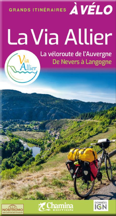 LA VIA ALLIER | guide de cyclotourisme Chamina