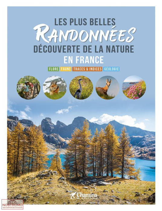LES PLUS BELLES RANDONNÉES DÉCOUVERTE DE LA NATURE EN FRANCE | Chamina hiking guide