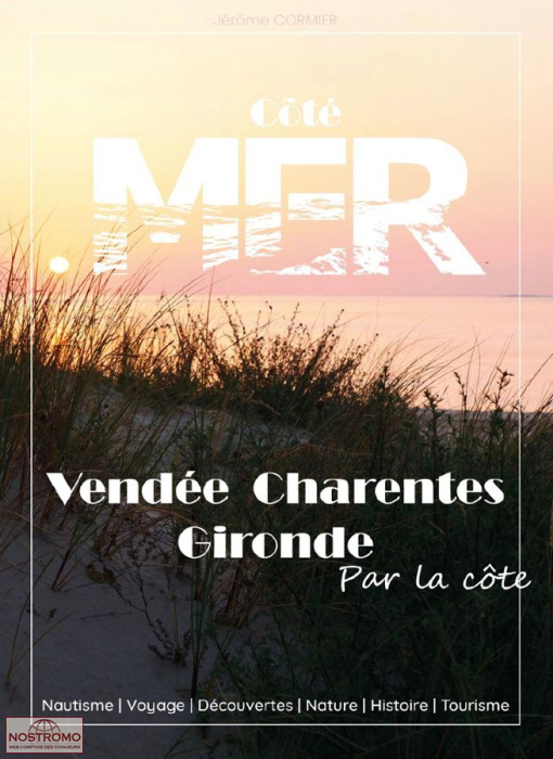 VENDÉE, CHARENTES, GIRONDE | Côté Mer nautical guide