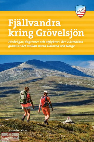 FJÄLLVANDRA KRING GRÖVELSJÖN | guide de randonnée Calazo