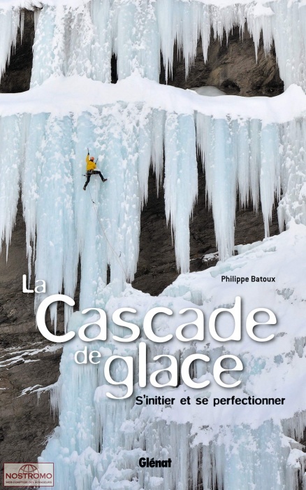 LA CASCADE DE GLACE - S'INITIER ET SE PERFECTIONNER