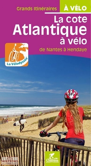 LA CÔTE ATLANTIQUE À VÉLO | Chamina cycling guide
