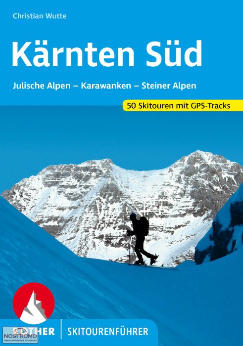 KÄRNTEN SÜD | guide de randonnée à skis Rother