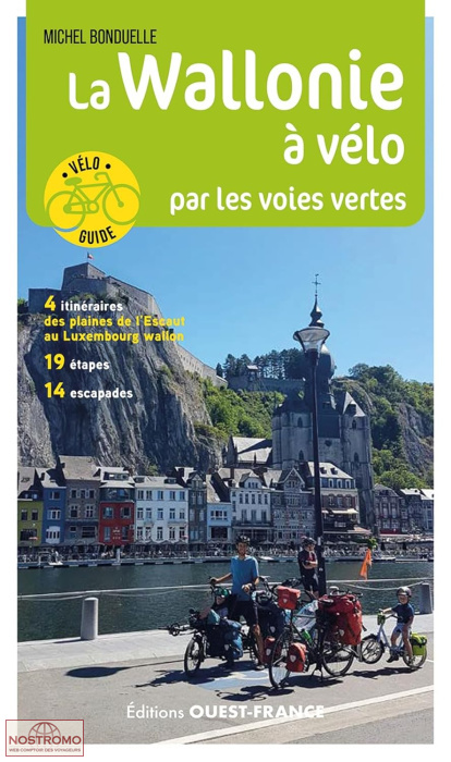 LA WALLONIE À VÉLO | guide de cyclotourisme Ouest-France