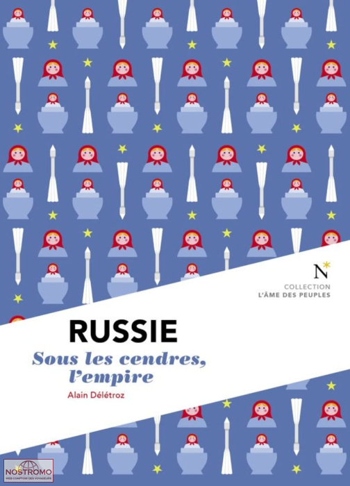 RUSSIE - SOUS LES CENDRES, L'EMPIRE