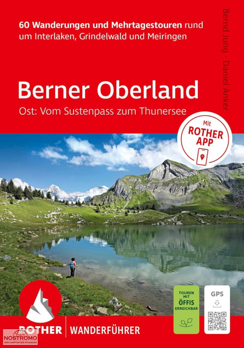 BERNER OBERLAND ÖST | guide de randonnée Rother