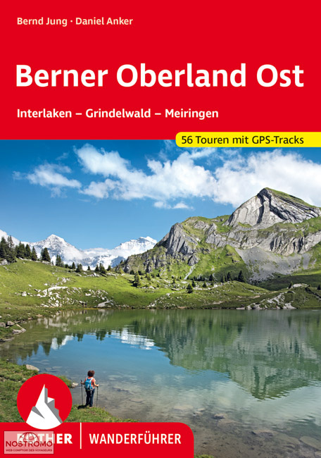 BERNER OBERLAND ÖST | guide de randonnée Rother