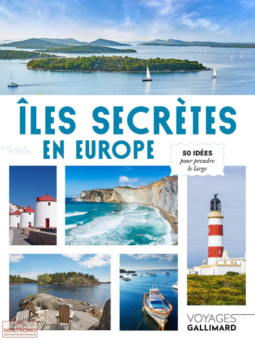 ÎLES SECRÈTES EN EUROPE | Gallimard travel guide