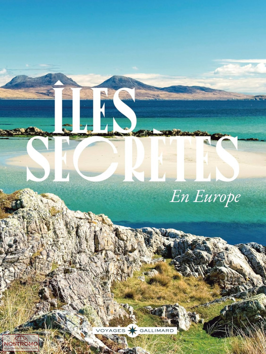 ÎLES SECRÈTES EN EUROPE | guide touristique Gallimard