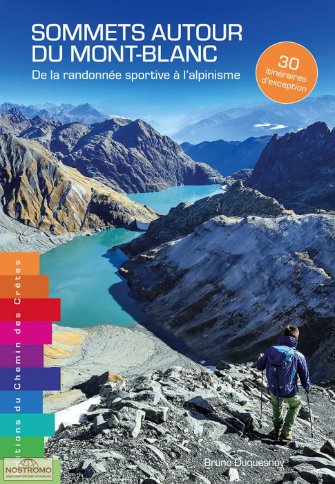 SOMMETS AUTOUR DU MONT-BLANC | Chemin des Crêtes mountaineering guide