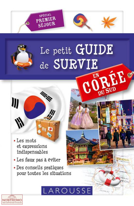 LE PETIT GUIDE DE SURVIE EN CORÉE DU SUD | guide pratique Larousse