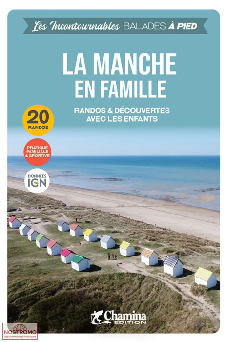 LA MANCHE EN FAMILLE | Chamina hiking guide