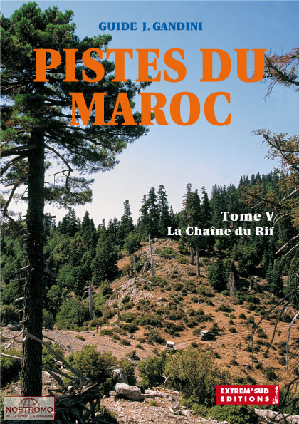 PISTES DU MAROC T.5 - LA CHAINE DU RIF | Gandini travel guide