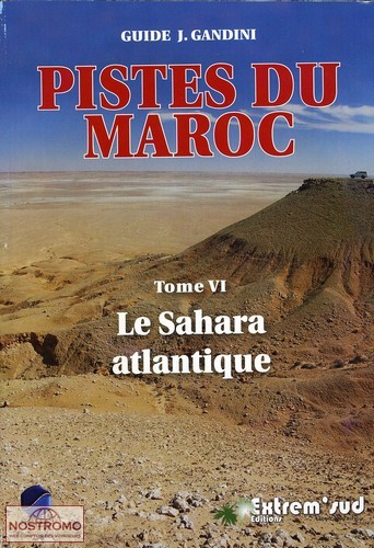 PISTES DU MAROC T.6 - SAHARA ATLANTIQUE | Gandini travel guide