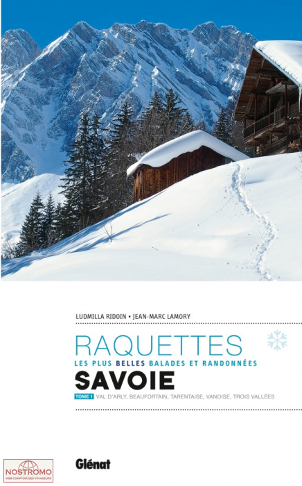SAVOIE T.1 | guide de randonnée à raquettes Glénat