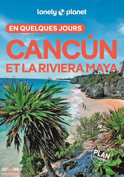 CANCUN ET LA RIVIERA MAYA | Lonely Planet travel guide