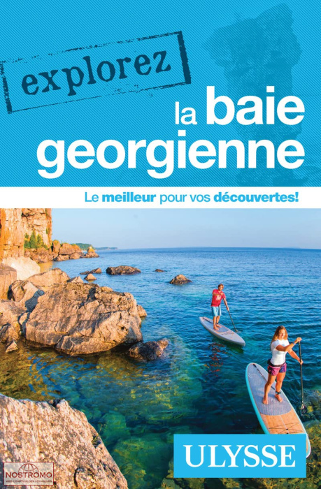 BAIE GEORGIENNE | guide touristique Ulysse