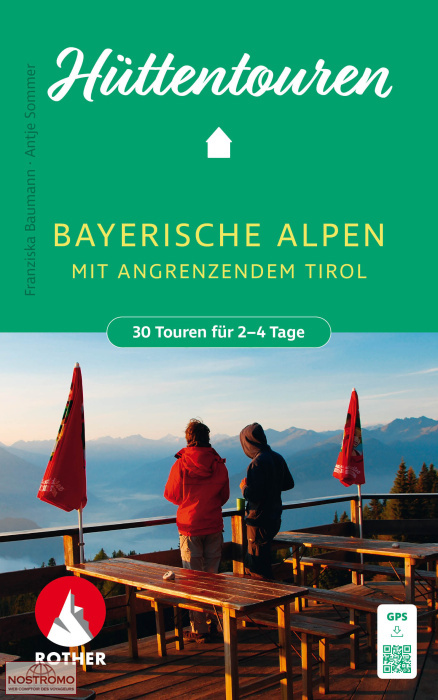 BAYERISCHE ALPEN - HÜTTENTOUREN | guide de randonnée Rother