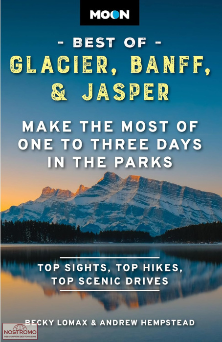 GLACIER, BANFF & JASPER | Moon travel guide