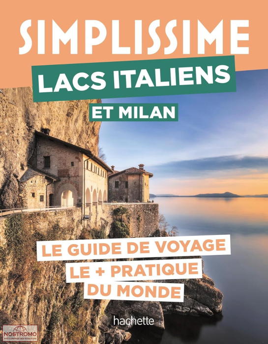 LACS ITALIENS ET MILAN | guide touristique Simplissime