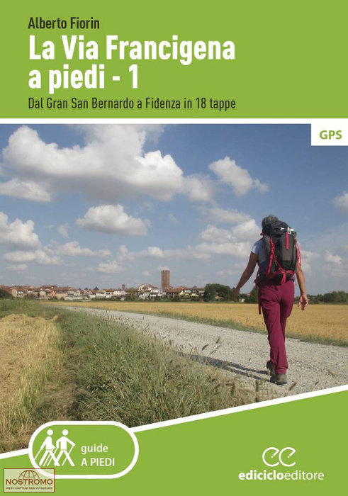 LA VIA FRANCIGENA A PIEDI - 1 | guide de randonnée Ediciclo