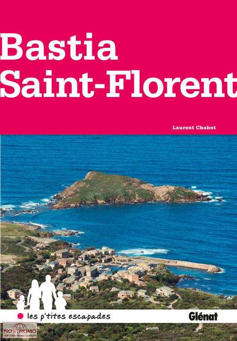 BASTIA - SAINT-FLORENT | Glénat travel guide