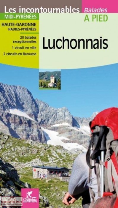 LUCHONNAIS | guide de randonnée Chamina