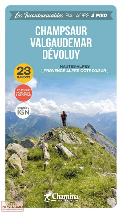 CHAMPSAUR - VALGAUDEMAR - DÉVOLUY | guide de randonnée Chamina