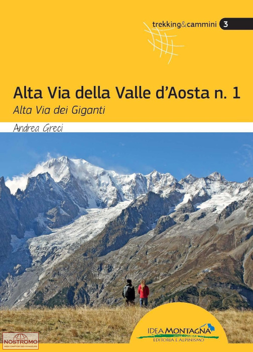 ALTA VIA DELLA VALLE D'AOSTA VOL.1 | guide de randonnée Idea Montagna