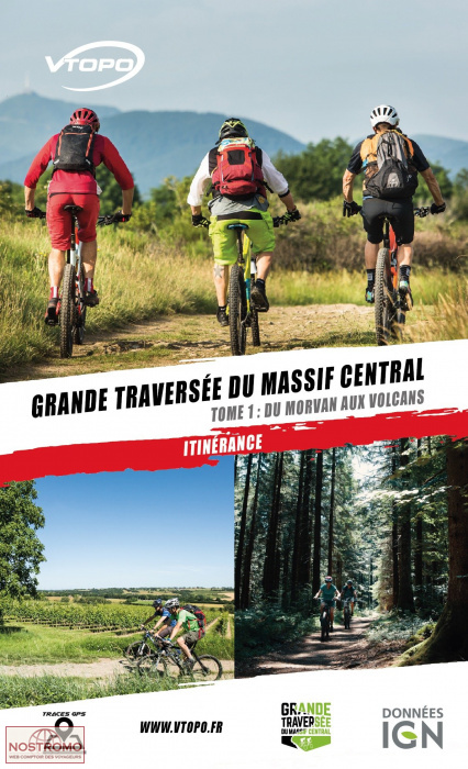 GRANDE TRAVERSÉE DU MASSIF CENTRAL - VOL. 1 | VTOPO biking guide