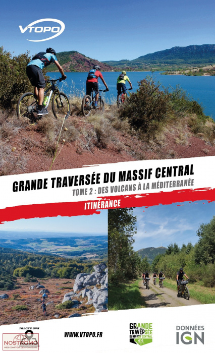 GRANDE TRAVERSÉE DU MASSIF CENTRAL - VOL. 2 | VTOPO biking guide