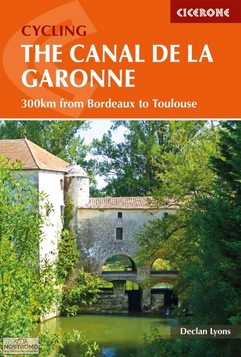 THE CANAL DE LA GARONNE | guide de cyclotourisme Cicerone
