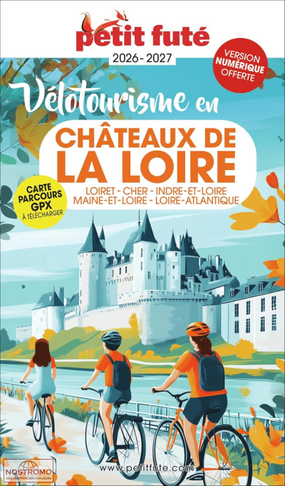 CHÂTEAUX DE LA LOIRE | le Petit Futé cycling guide