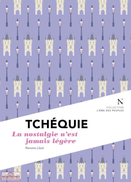 TCHÉQUIE - LA NOSTALGIE N'EST JAMAIS LÉGÈRE
