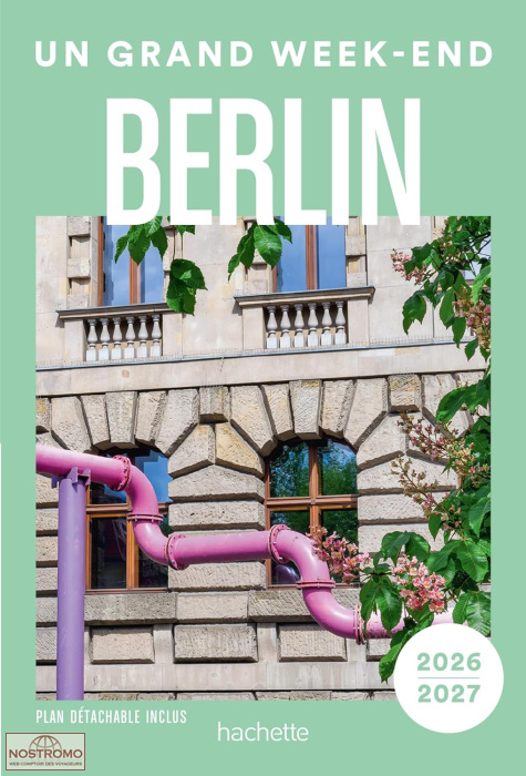 BERLIN | guide touristique Un Grand Week-end